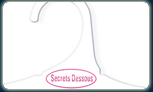 Secret Dessous